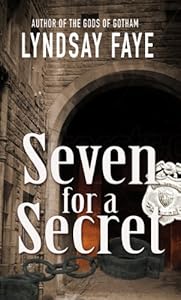 Seven for a Secret by Lyndsay Faye