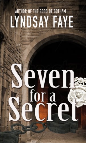 Seven for a Secret by Lyndsay Faye