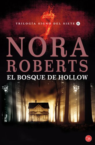 El bosque de Hollow (The Hollow) (Spanish Edition) (Trilogia Signo Del Siete / the Sign of Seven Trilogy) by Nora Roberts