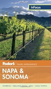 Fodor's In Focus Napa &amp; Sonoma by Fodor's