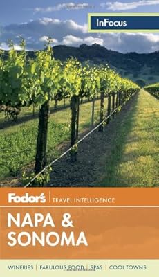 Fodor's In Focus Napa &amp; Sonoma
