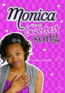 Monica and the Sweetest Song