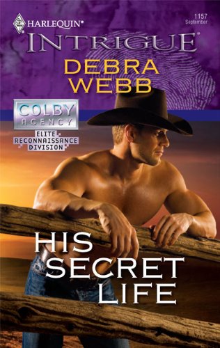 His Secret Life by Debra Webb