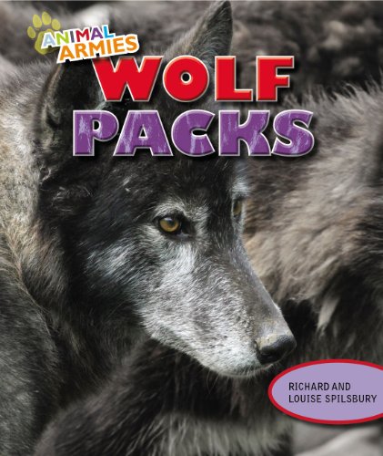 Wolf Packs by Richard Spilsbury
