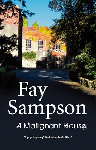 A Malignant House (Suzie Fewings) by Fay Sampson