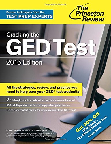 Cracking the GED Test with 2 Practice Exams, 2016 Edition by Princeton Review