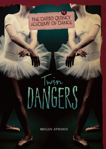 Twin Dangers by Megan Atwood