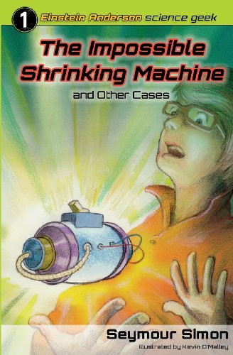 The Impossible Shrinking Machine by Seymour Simon