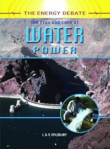 The Pros and Cons of Water Power (Energy Debate)