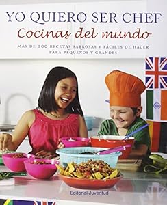 Yo quiero ser chef by Jackie Morrow