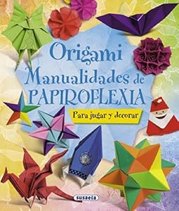 Origami: Manualidades de papiroflexia