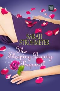 The Sleeping Beauty Proposal (Center Point Platinum Romance (Large Print))