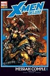 X-MEN DELUXE N.163 - MESSIAH COMPLEX