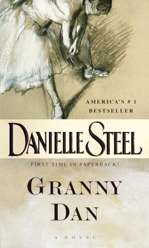 Granny Dan: A Novel by Danielle Steel