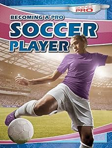 Becoming a Pro Soccer Player by Andrew Pina