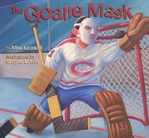 The Goalie Mask (Hockey Heroes Series)