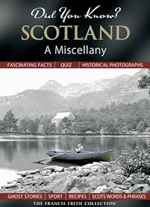 Did You Know? Scotland: A Miscellany
