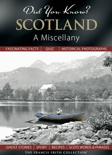 Did You Know? Scotland: A Miscellany by Francis Frith