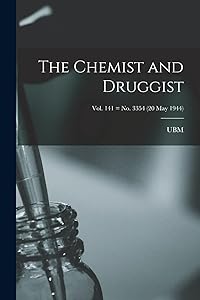 The Chemist and Druggist [electronic Resource]; Vol. 141 = no. 3354 (20 May 1944) by Ubm