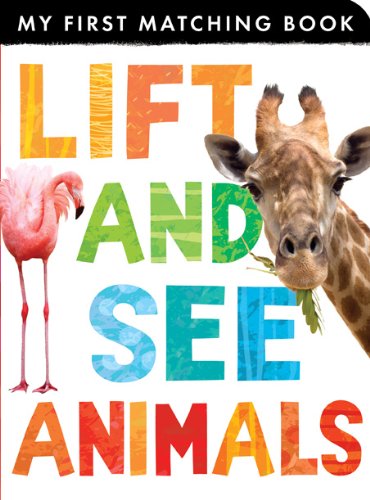 Lift and See Animals by Tiger Tales 				  						  					 		 			  					  		                  	                   		                  			(Corporate Author)