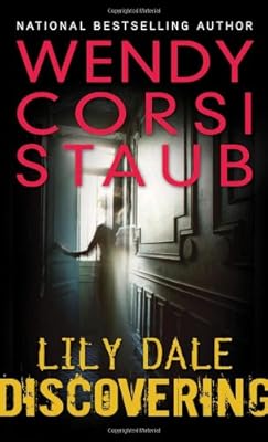 Lily Dale: Discovering