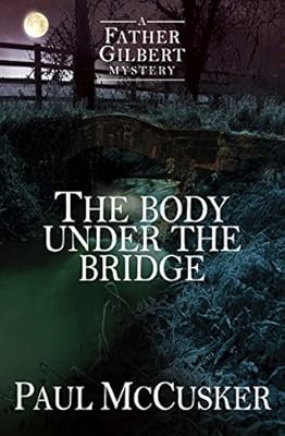 The Body Under the Bridge