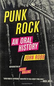 Punk Rock: An Oral History