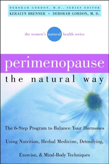Perimenopause the Natural Way by Keralyn and Deborah Gordon (ser Brenner