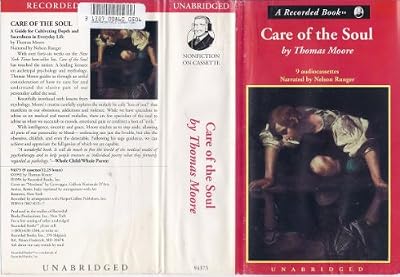 Care of the Soul: A Guide for Cultivating Depth and Sacredness in Everyday Life
