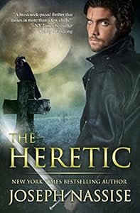 The Heretic: An Urban Fantasy Mystery (Templar Chronicles Book 1) by Joseph Nassise