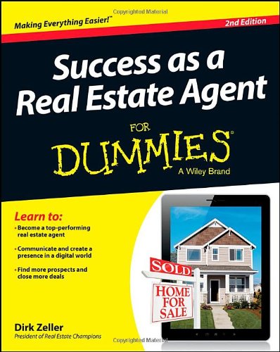 Success as a Real Estate Agent For Dummies by Dirk Zeller