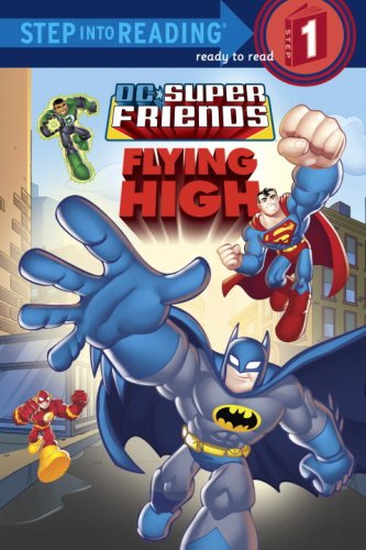 Super Friends: Flying High by Random House