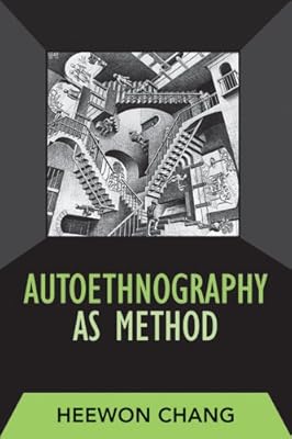 AUTOETHNOGRAPHY AS METHOD