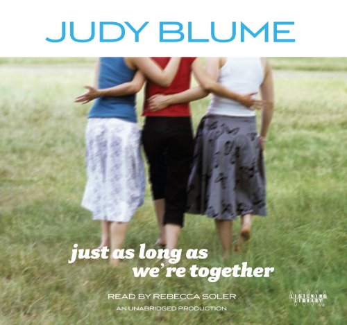 Just as Long as We're by Judy Blume