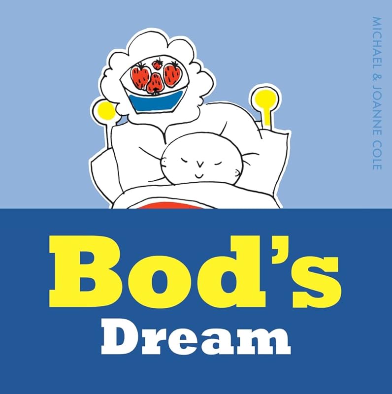 Bod's Dream by Michael Cole