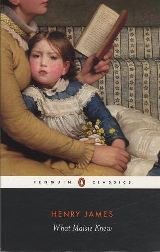 What Maisie Knew by Henry James