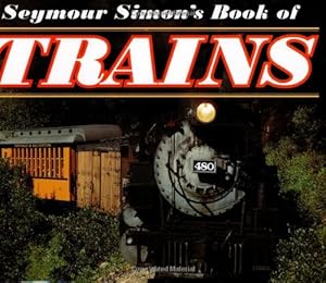 Seymour Simon's Book of Trains