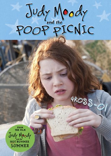 Judy Moody and the Not Bummer Summer: The Poop Picnic by Jamie Michalak