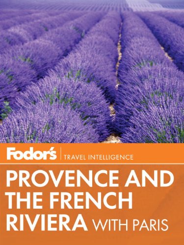 Fodor's Provence &amp; the French Riviera: with Paris by Rick Steves