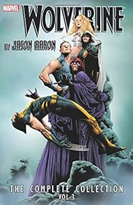 Wolverine by Jason Aaron: The Complete Collection Volume 3