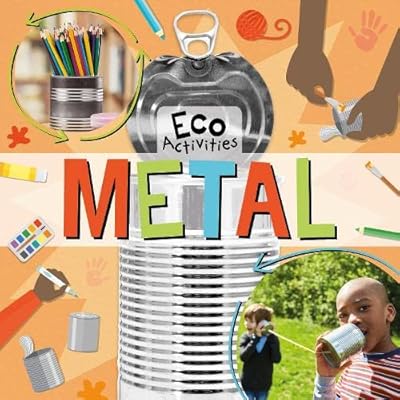 Metal (Eco Activities)