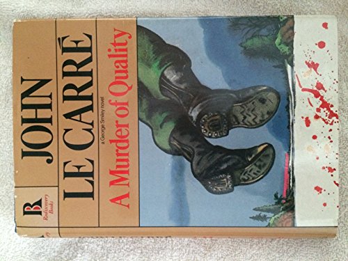 A Murder of Quality (Rediscovery Series) by John Le Carre