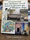 Evolution des chateaux forts dans la France au moyen age