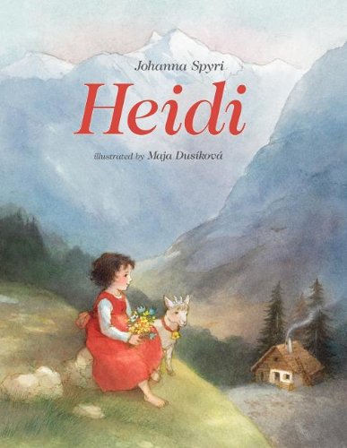 Heidi by Johanna Spyri  ,