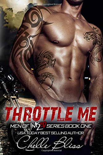 Throttle Me by Chelle Bliss