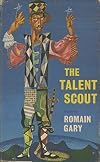 THE TALENT SCOUT by Gary, Romain
