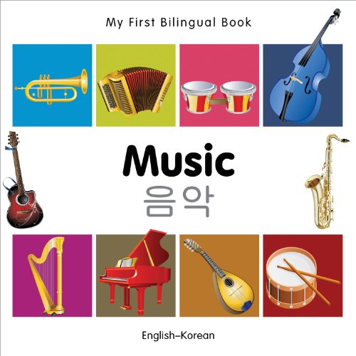My First Bilingual Book-Music (English-Korean) by Milet Publishing