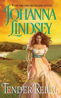 Tender Rebel (Malory-Anderson Family Book 2)