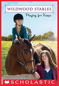 Wildwood Stables #2: Playing for Keeps