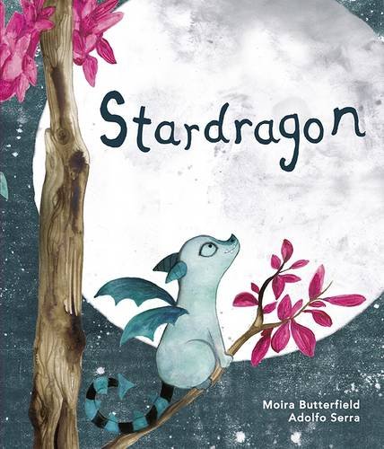 Stardragon by Moira Butterfield